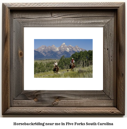 horseback riding near me in Five Forks, South Carolina